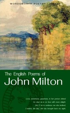 The Poems of John Milton (Wordsworth Poetry Library Series)