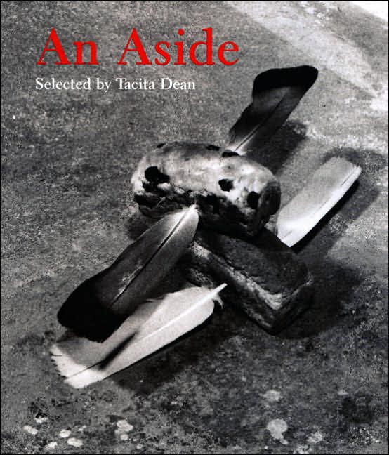 An Aside: Selected by Tactita Dean