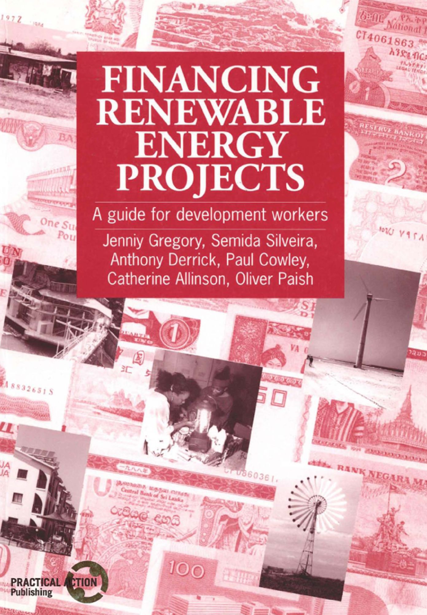Financing Renewable Energy Projects: A Guide for Development Workers