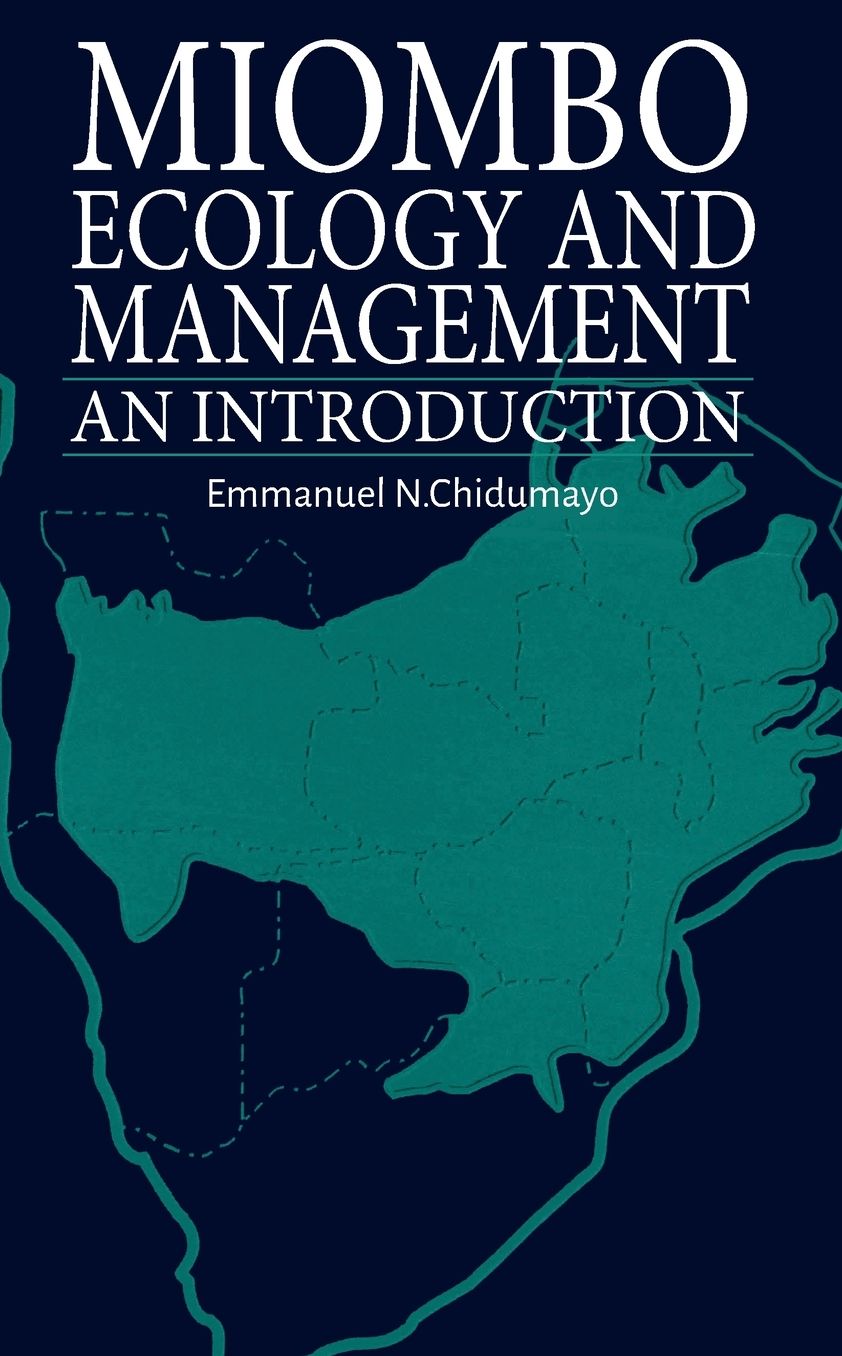 Miombo Ecology and Management: An Introduction