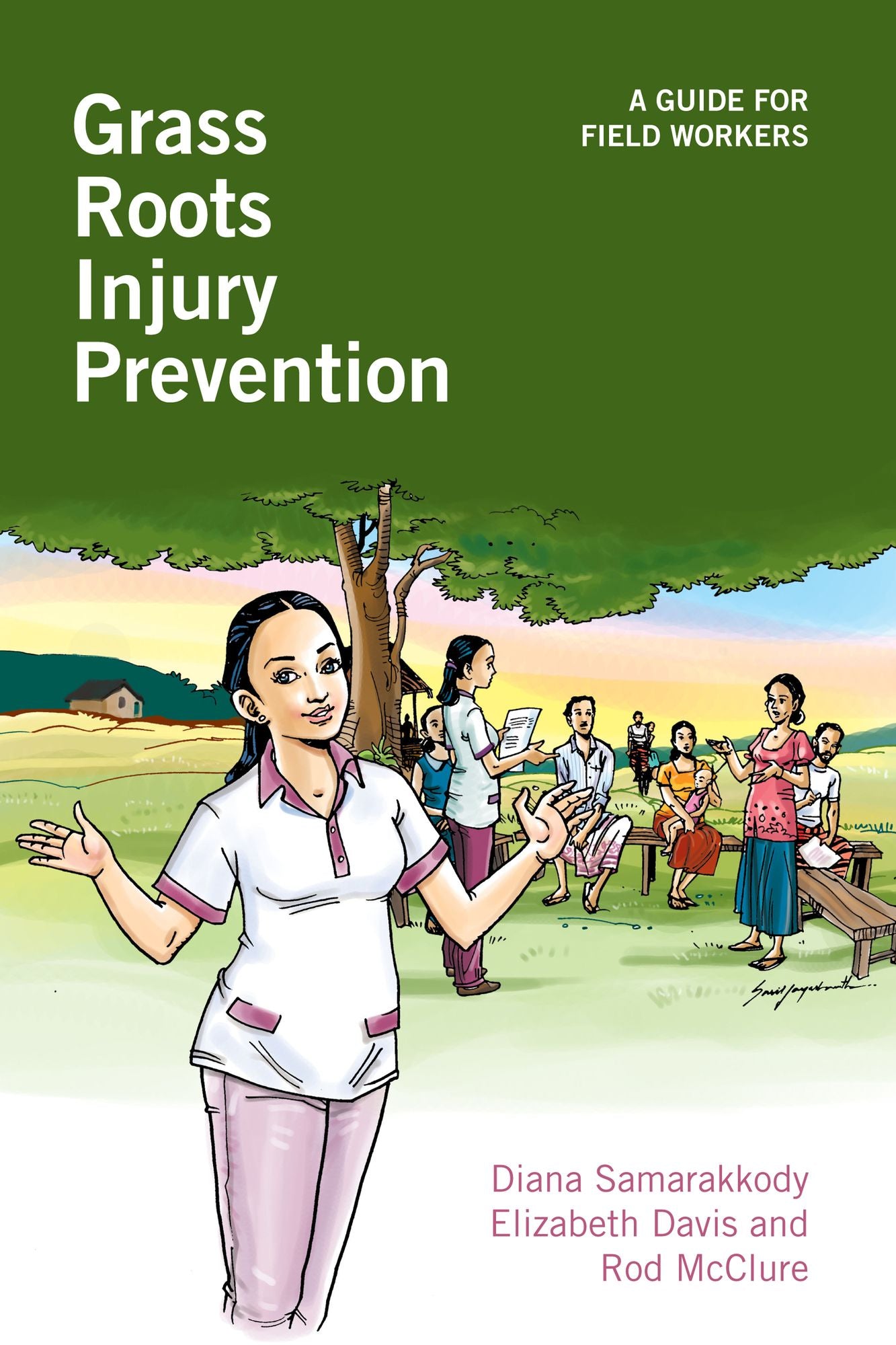 Grass Roots Injury Prevention: A Guide for Field Workers