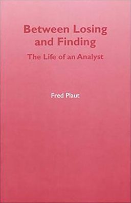 Between Losing and Finding: The Life of an Analyst
