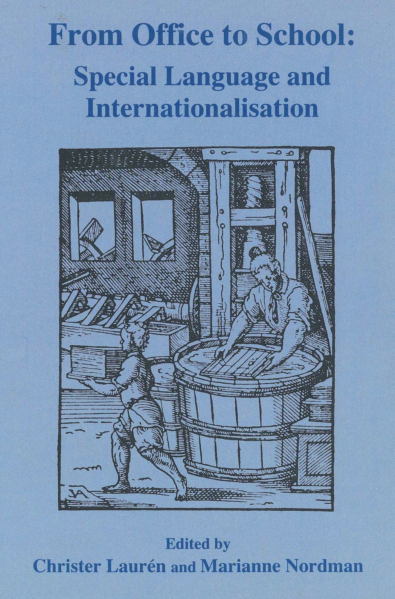 From Office to School: Special Language and Internalization