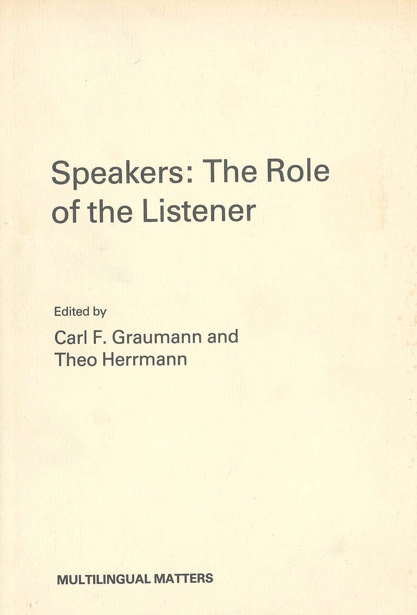 Speakers: The Role of Listeners