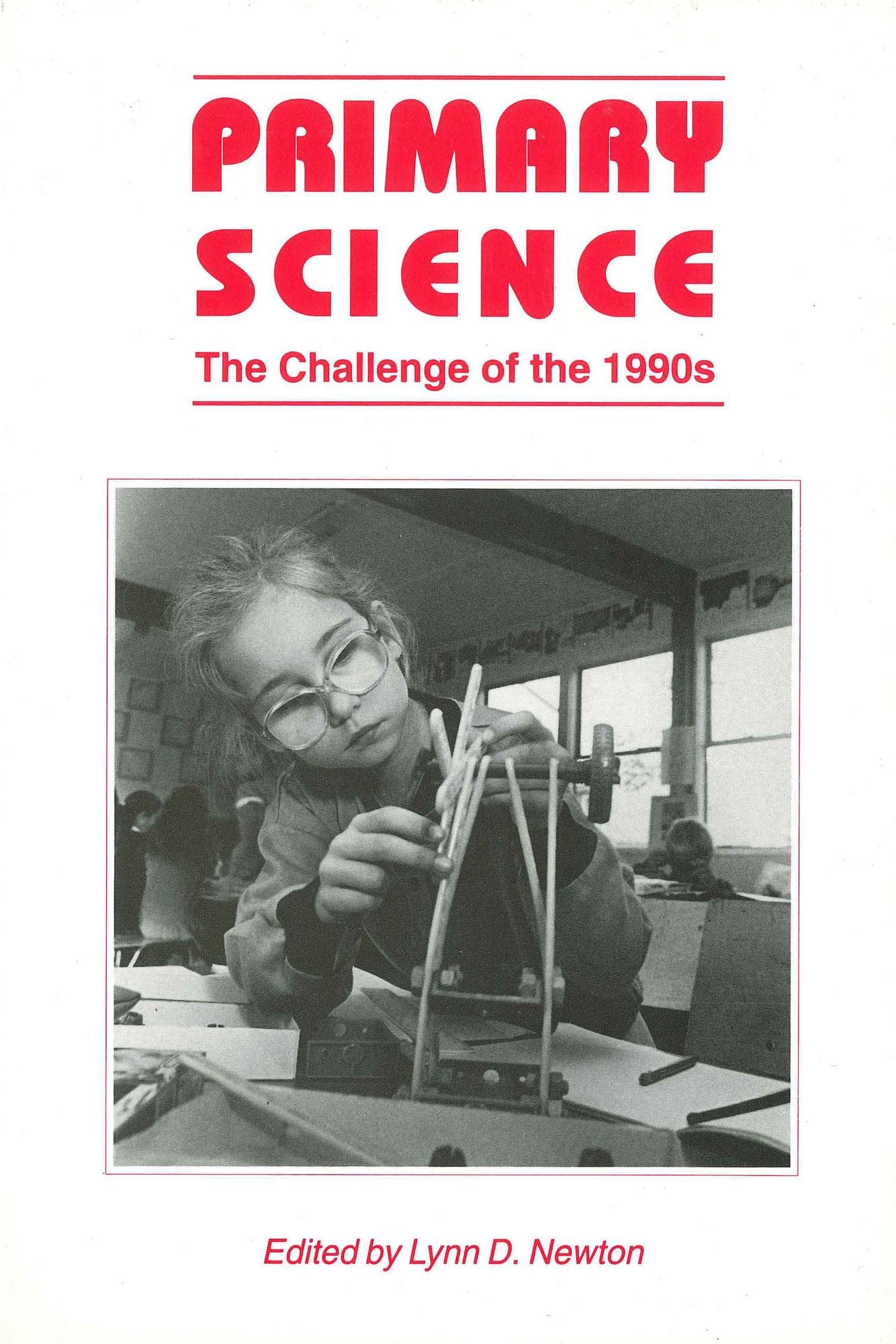 Primary Science: The Challenge of The 1990s