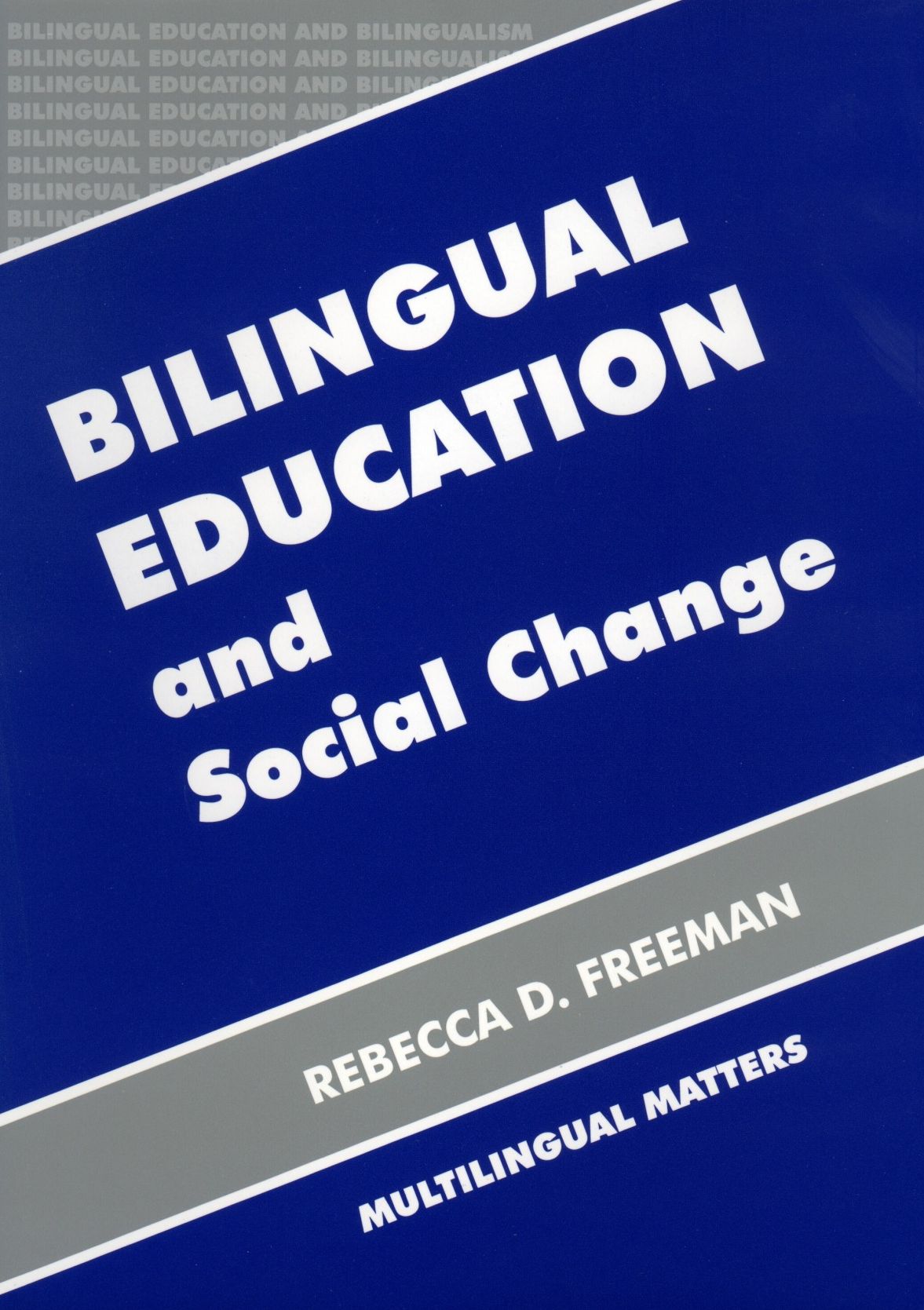Bilingual Educat Social Chang