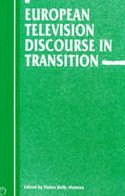 European Television Discourse in Transition