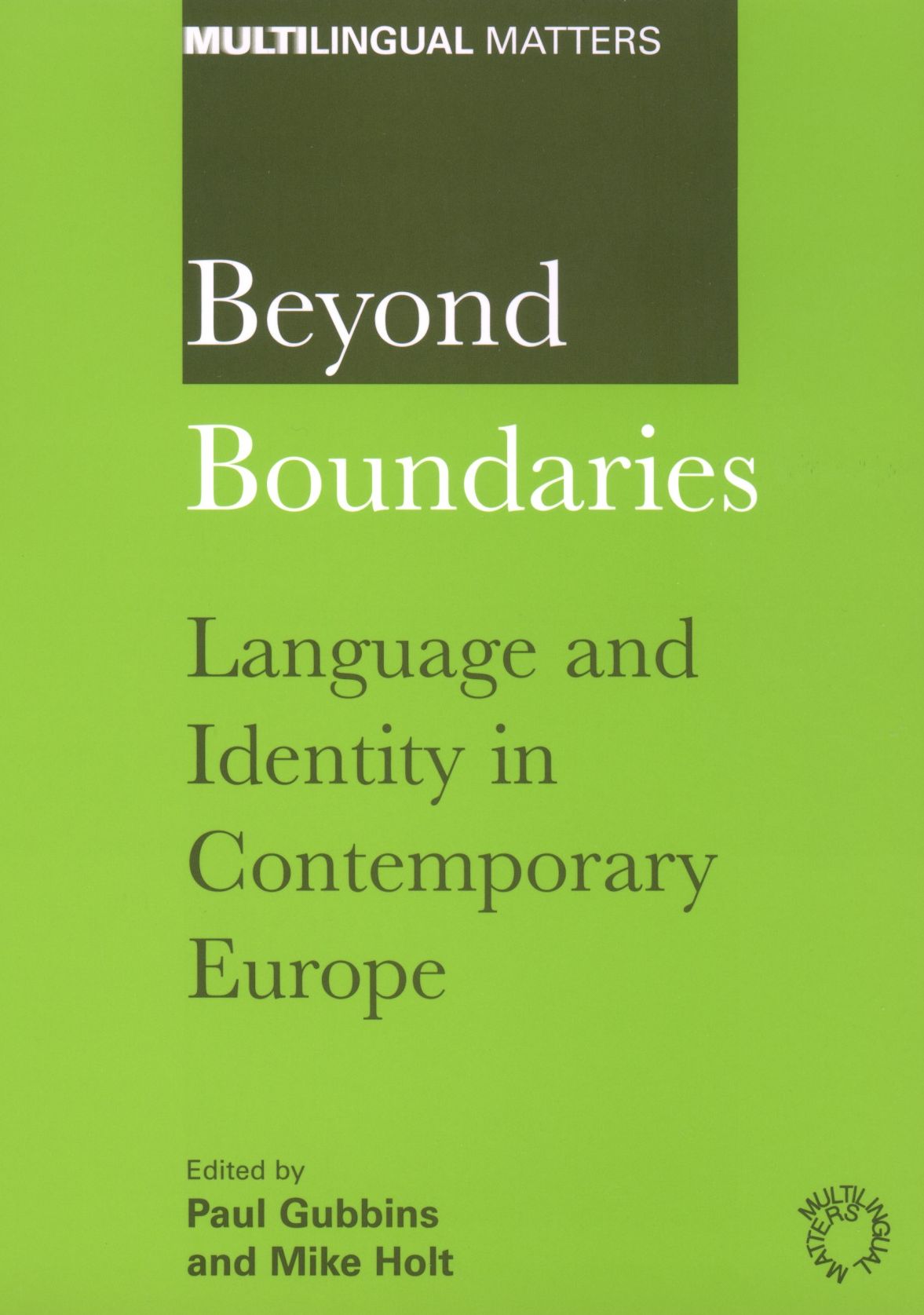 Beyond Boundaries: Language and Identity in Contemporary Europe