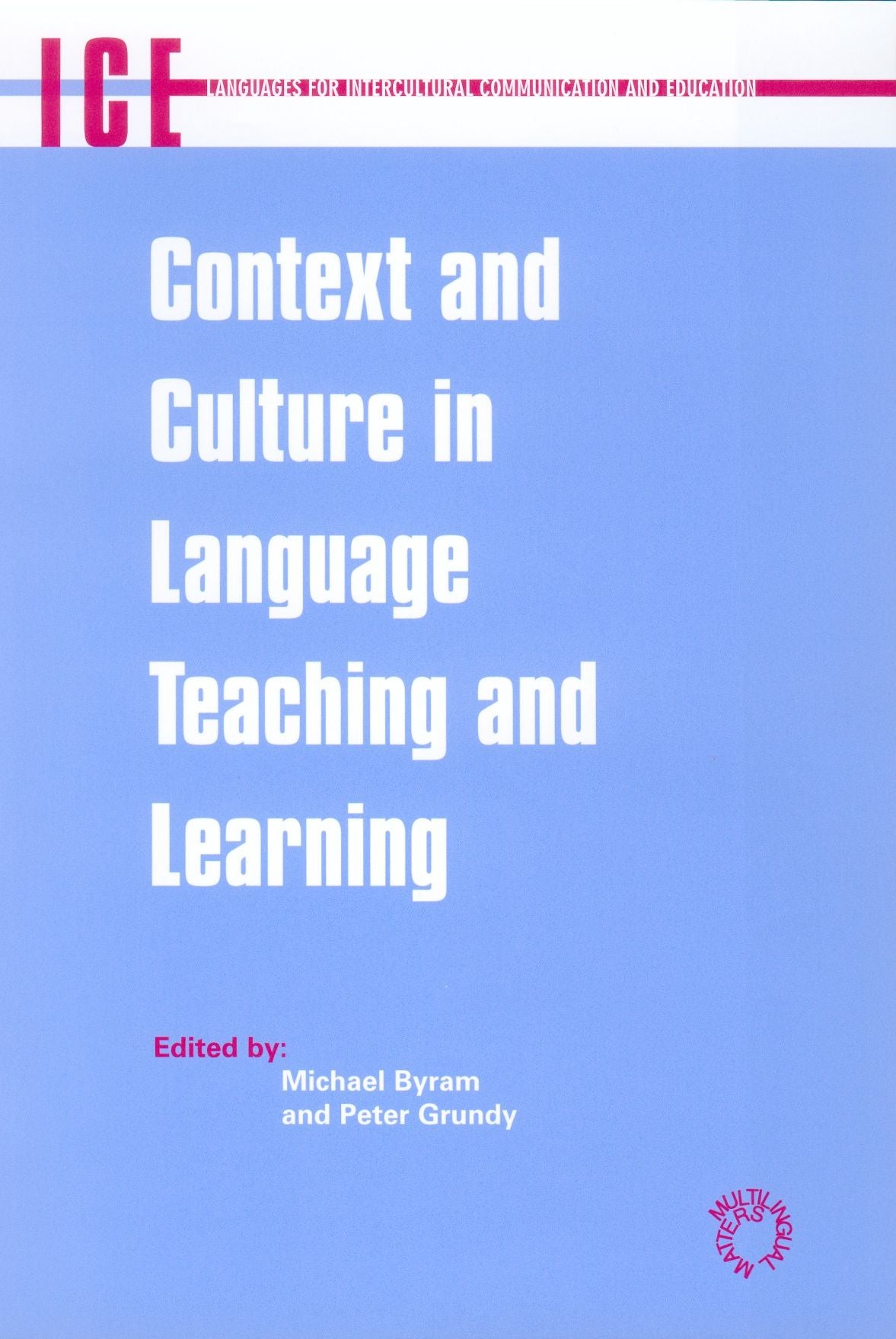 Context and Culture in Language Teaching and Learning