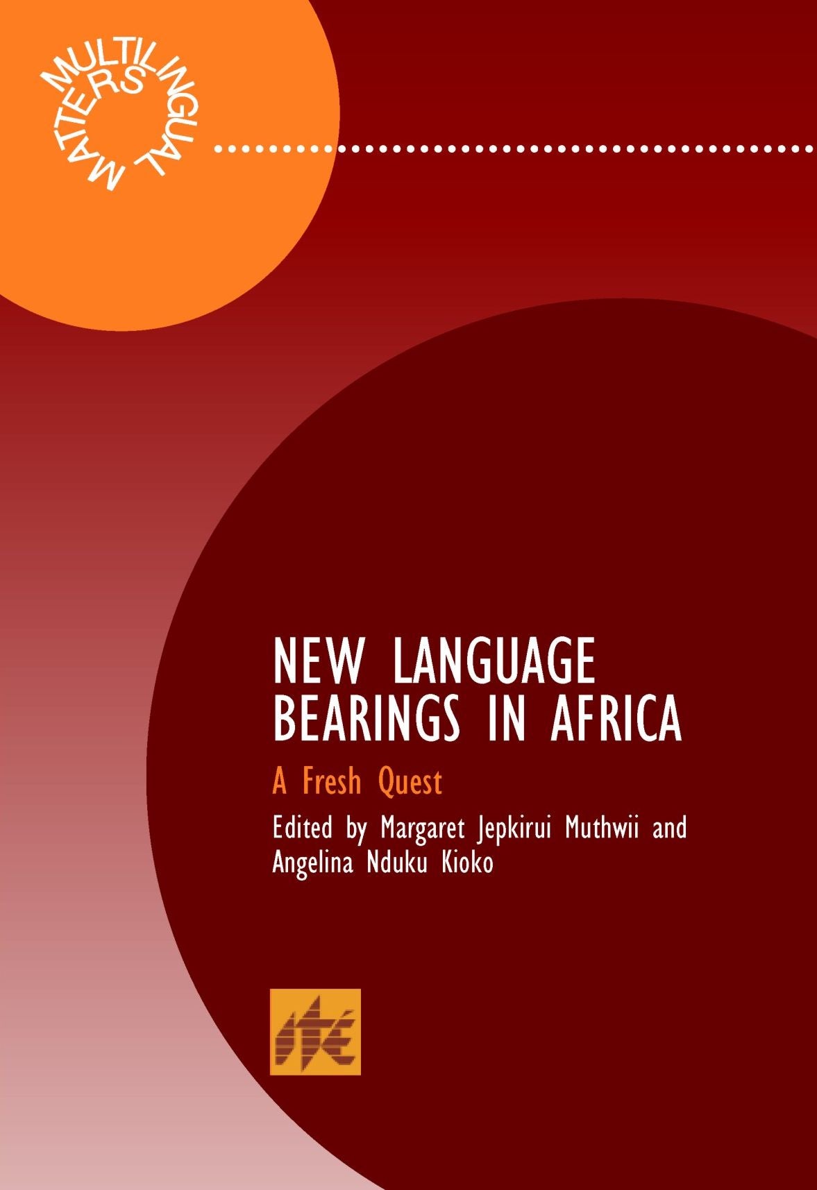 New Language Bearings in Africa: A Fresh Quest