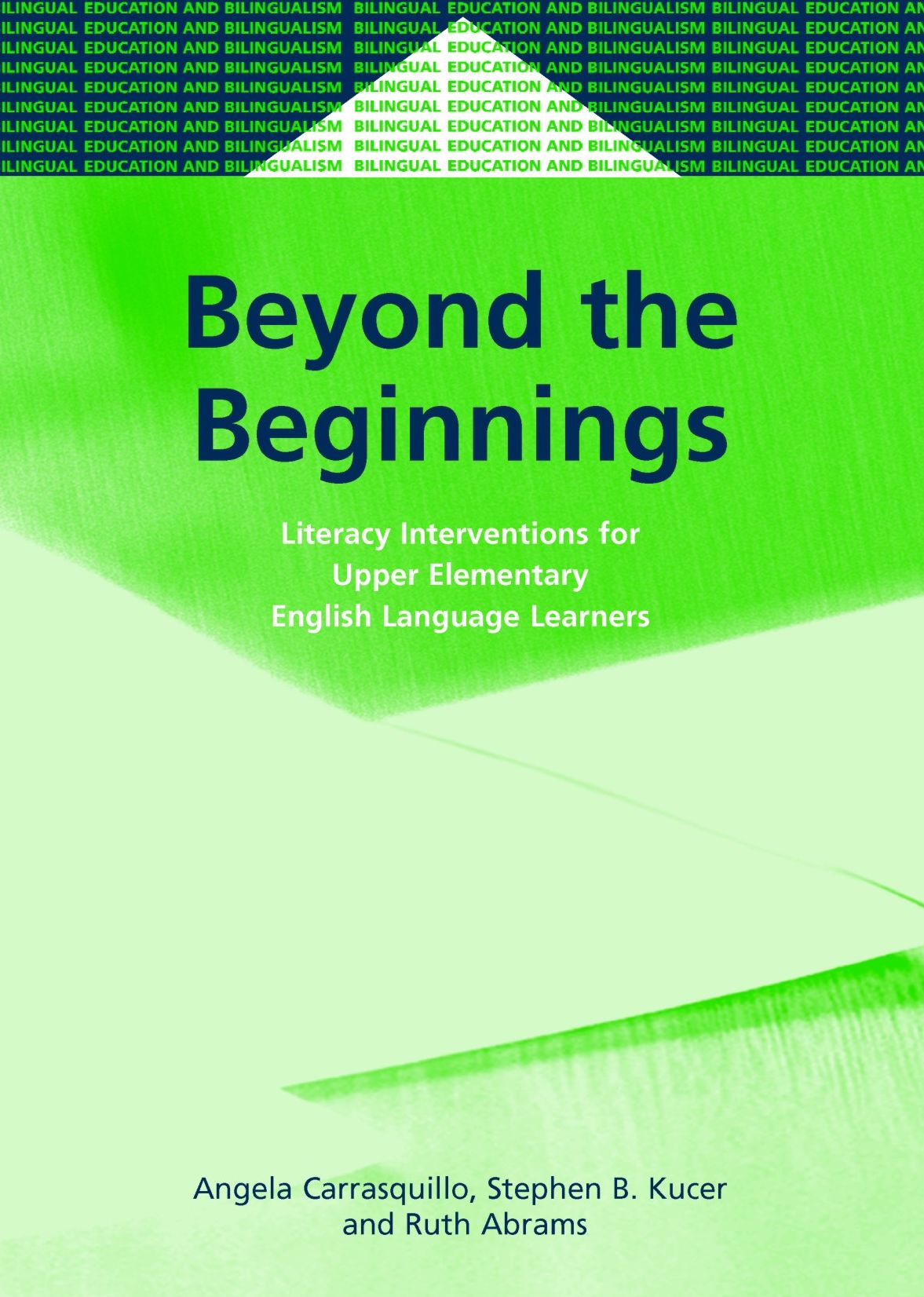 Beyond the Beginnings: Literacy Interventions for Upper Elementary English Language Learners