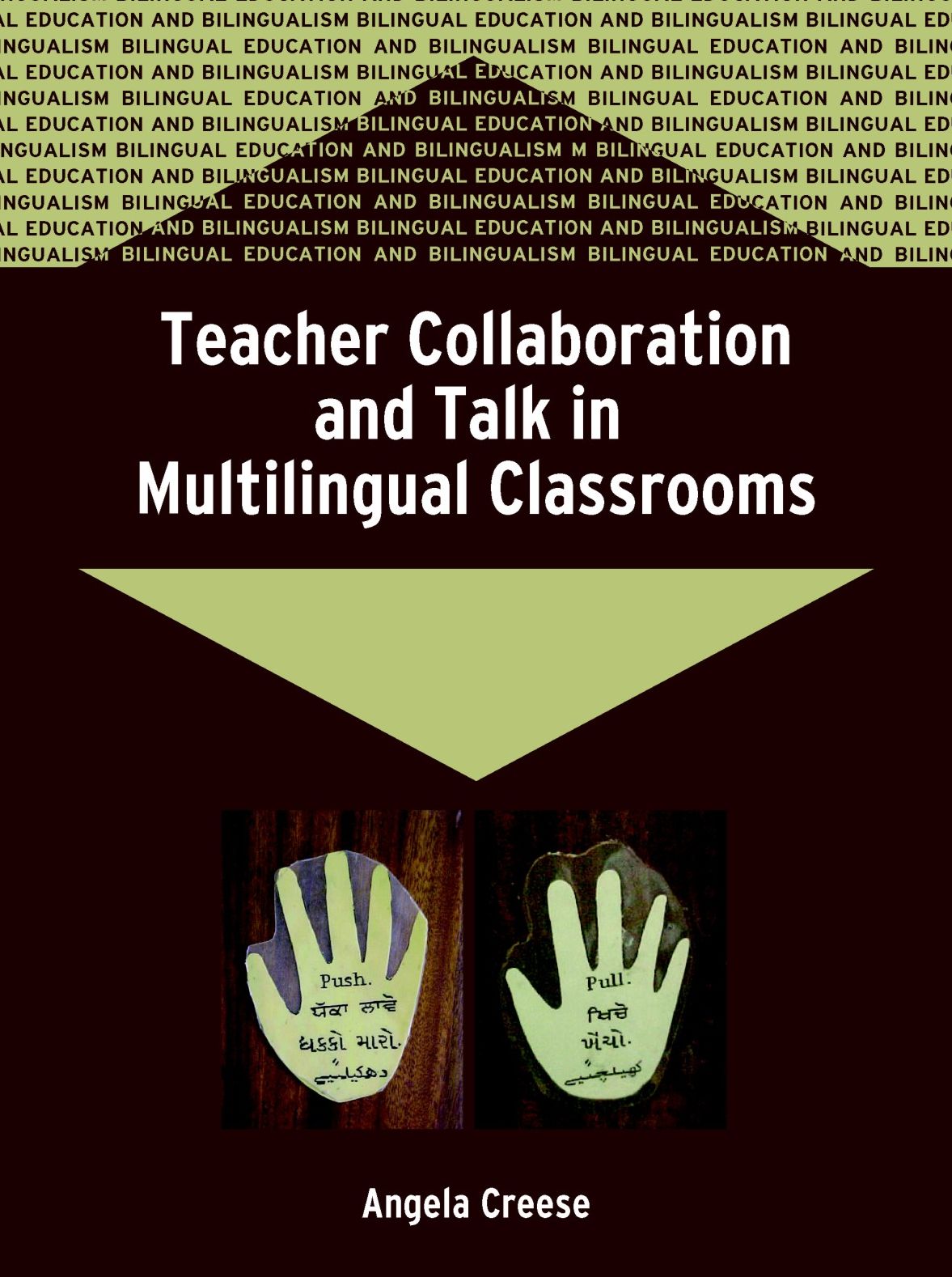 Teacher Collaboration And Talk In Multilingual Classrooms (Bilingual Education and Bilingualism, 51)