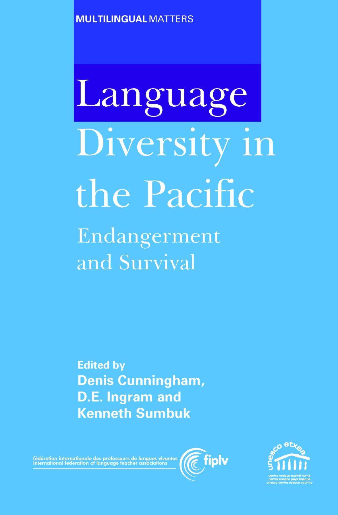 Language Diversity in the Pacific: Endangerment and Survival