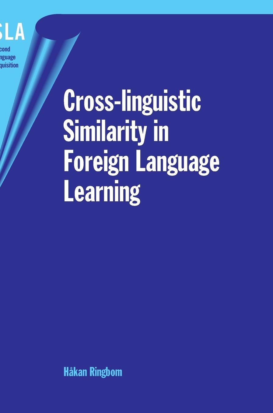 Cross-linguistic Similarity in Foreign Language Learning