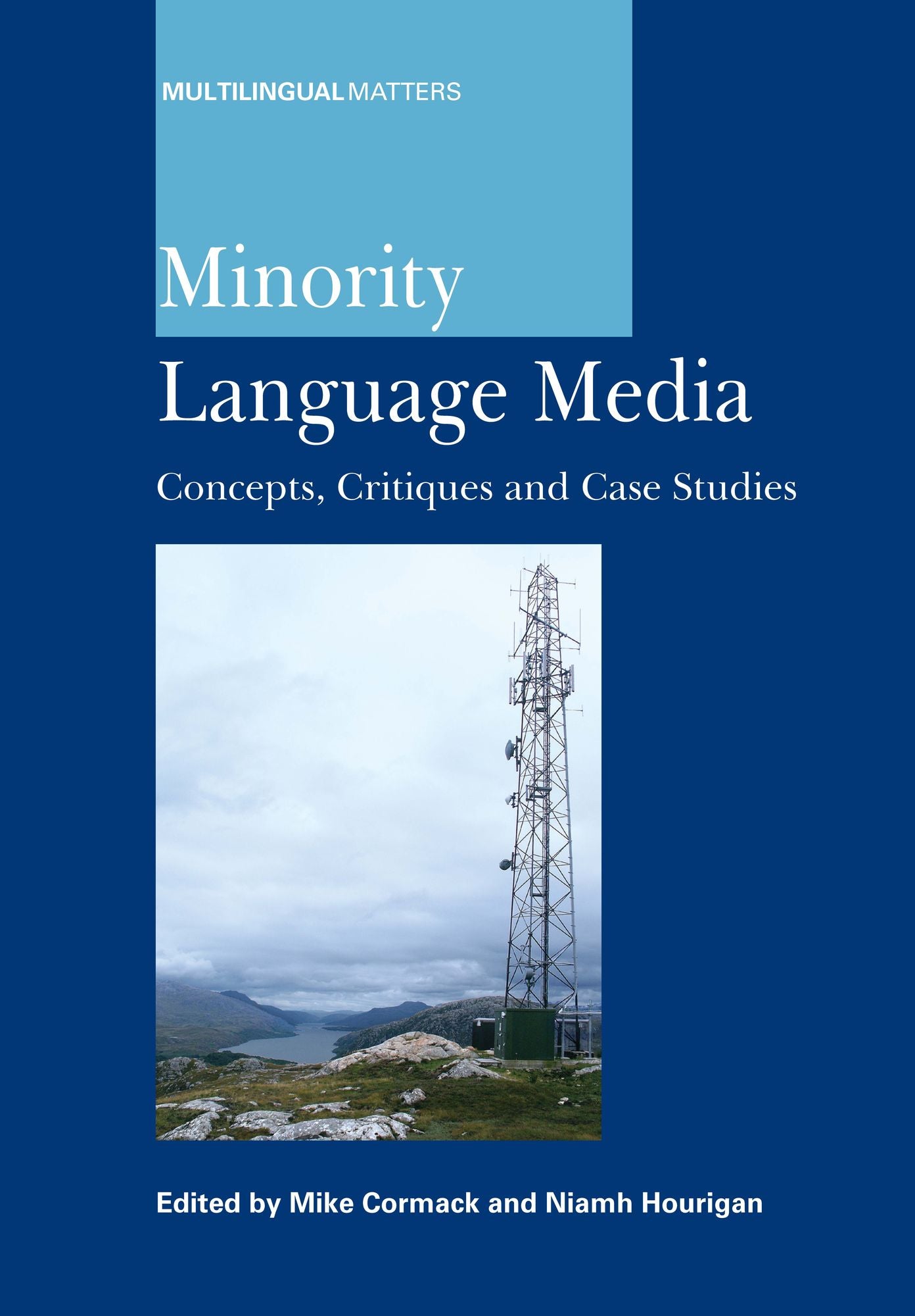 Minority Language Media: Concepts, Critiques and Case Studies