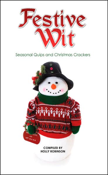 Festive Wit: Humorous Quotes about the Silly Season