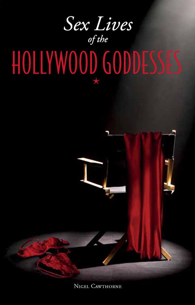 Sex Lives Of The Hollywood Goddesses
