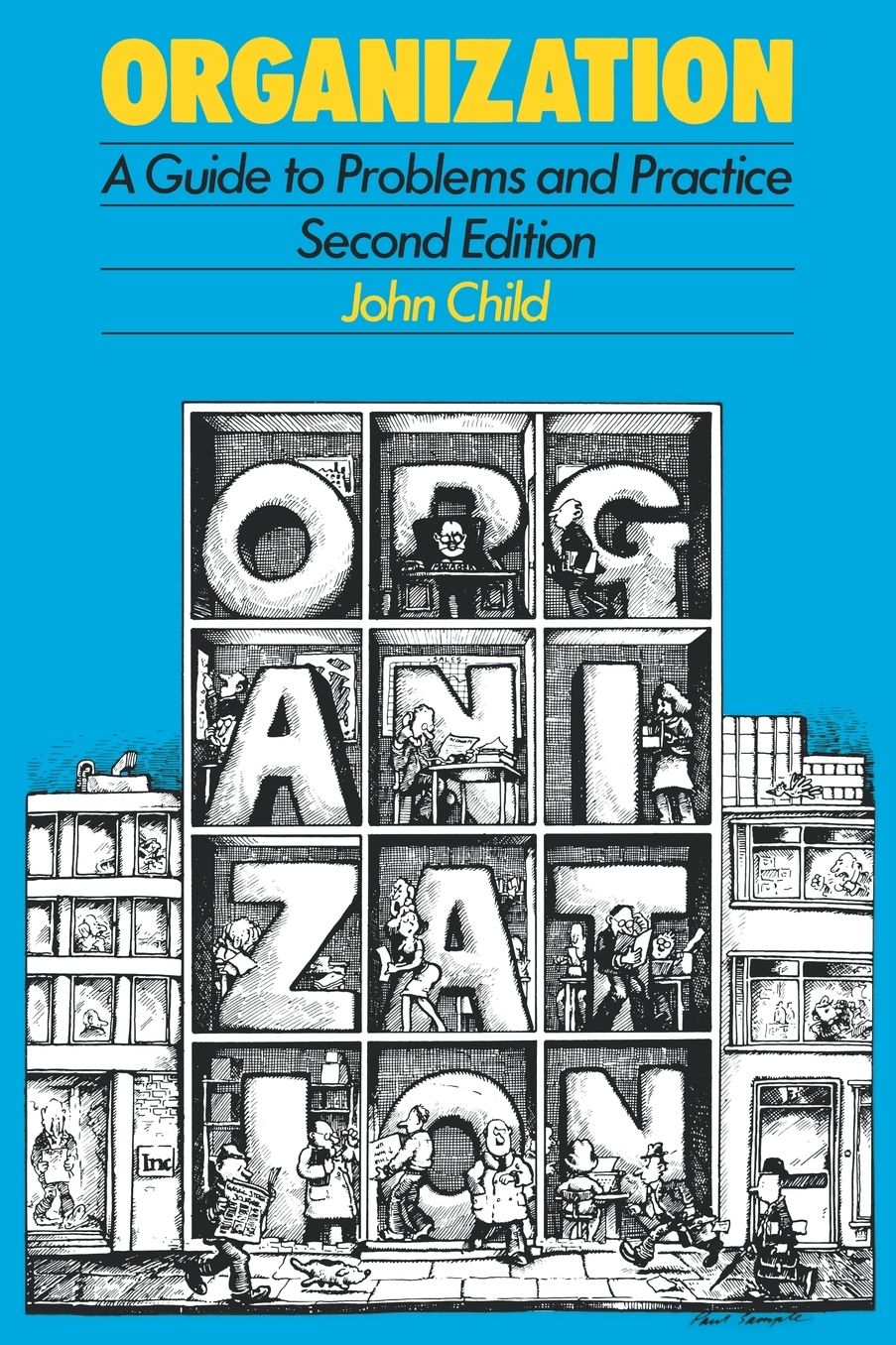 Organization: A Guide To Problems and Practice