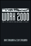 Work 2000: The Future for Industry, Employment and Society