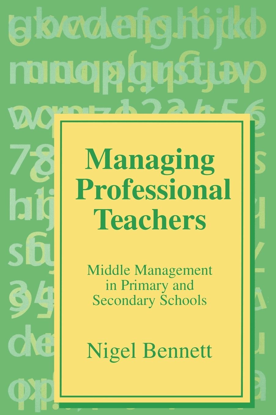 Managing Professional Teachers: Middle Management in Primary and Secondary Schools