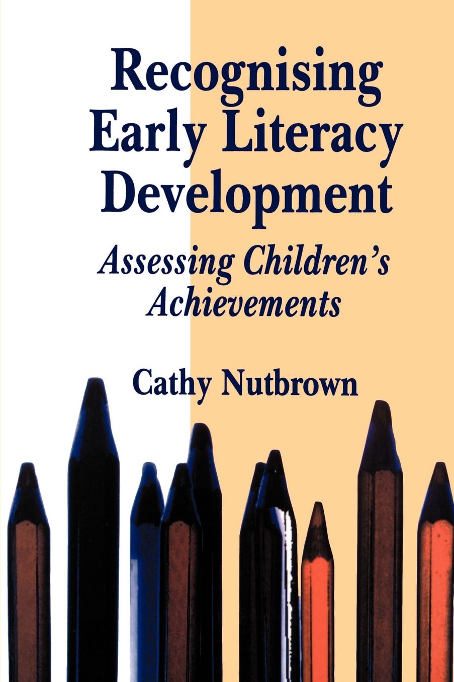 Recognising Early Literacy Development: Assessing Children's Achievements