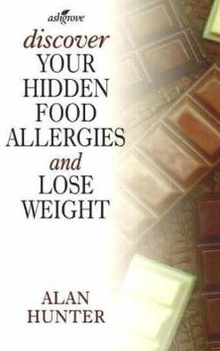 Discover Your Hidden Food Allergies and Lose Weight