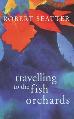 Travelling to the Fish Orchards
