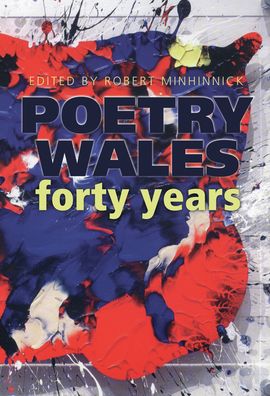 Poetry Wales: Forty Years