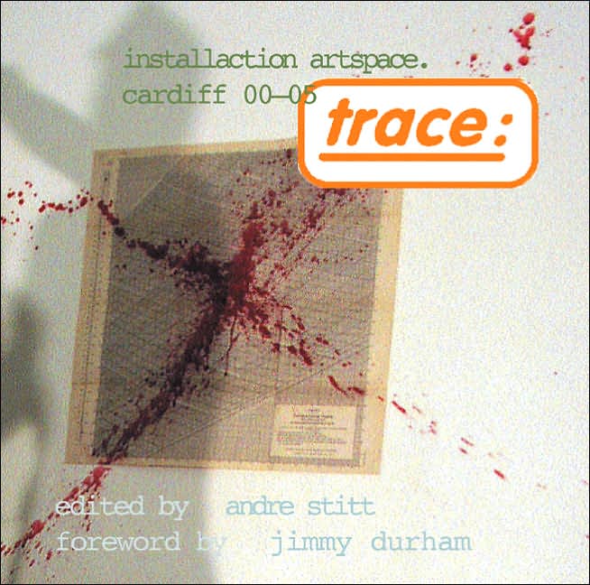 Trace: Installaction Artspace Cardiff 00-05