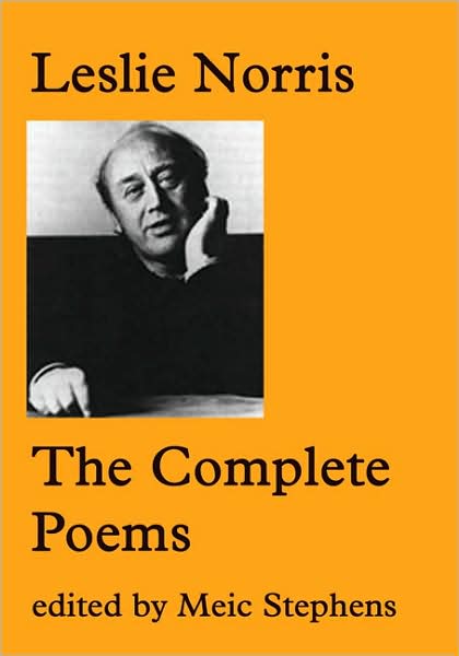 The Complete Poems: Leslie Norris