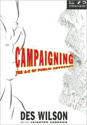 Campaigning: The A to Z of Public Advocacy