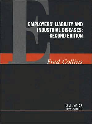 Employer's Liability and Industrial Diseases