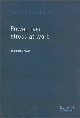 Power Over Stress at Work