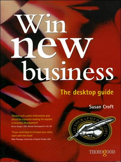 Win New Business: The Desktop Guide