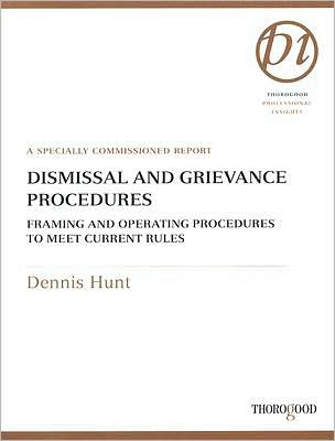 Dismissal and Grievance Procedures: Framing and Operating Procedures to Meet Current Rules