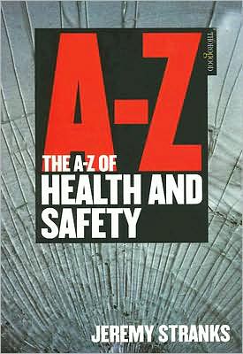 The A-Z of Health and Safety