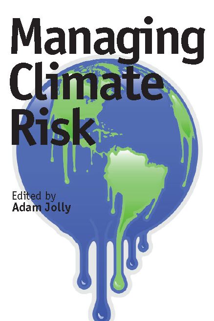 Managing Climate Risk: A Practical Guide for Business