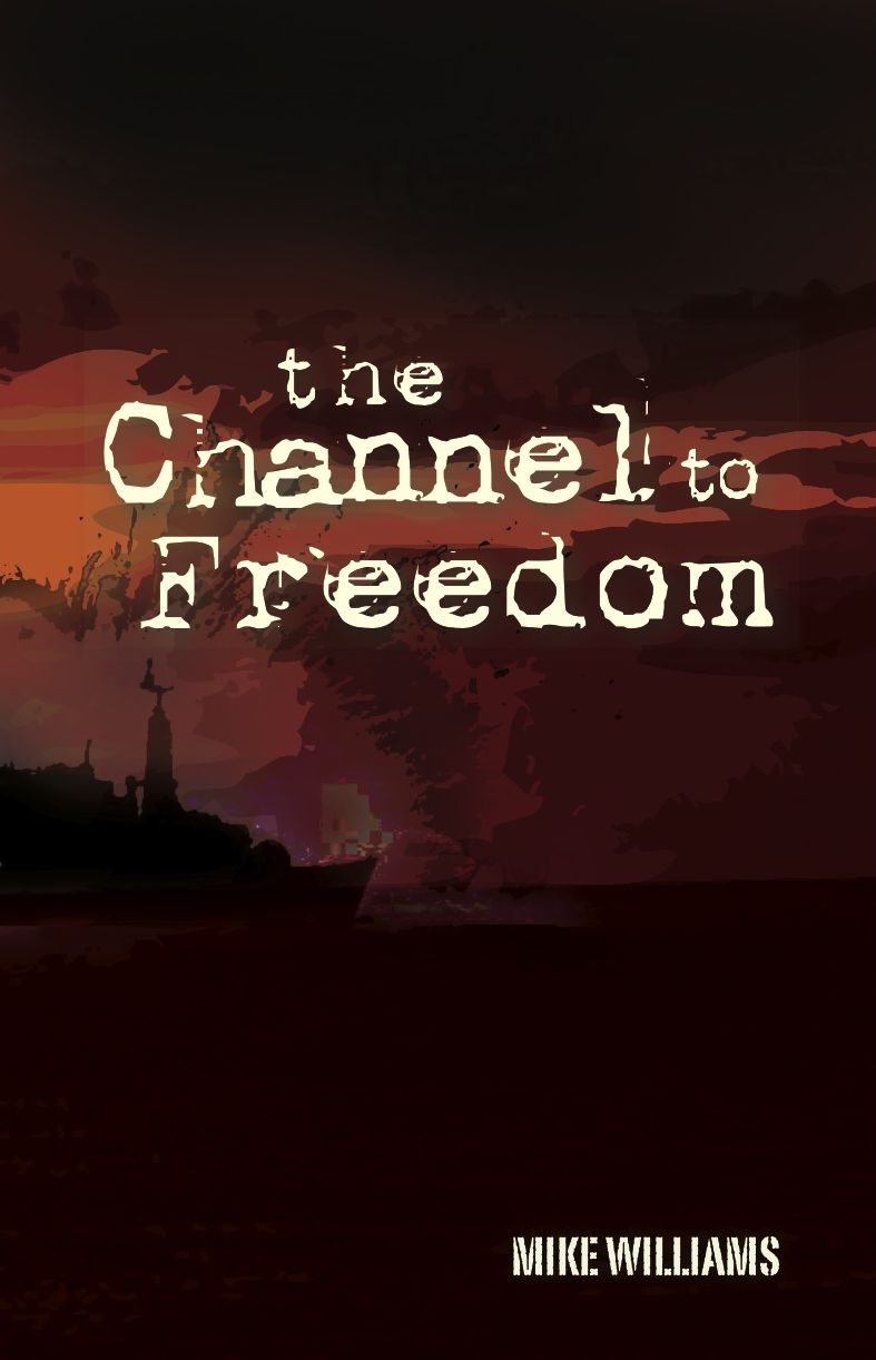 The Channel to Freedom