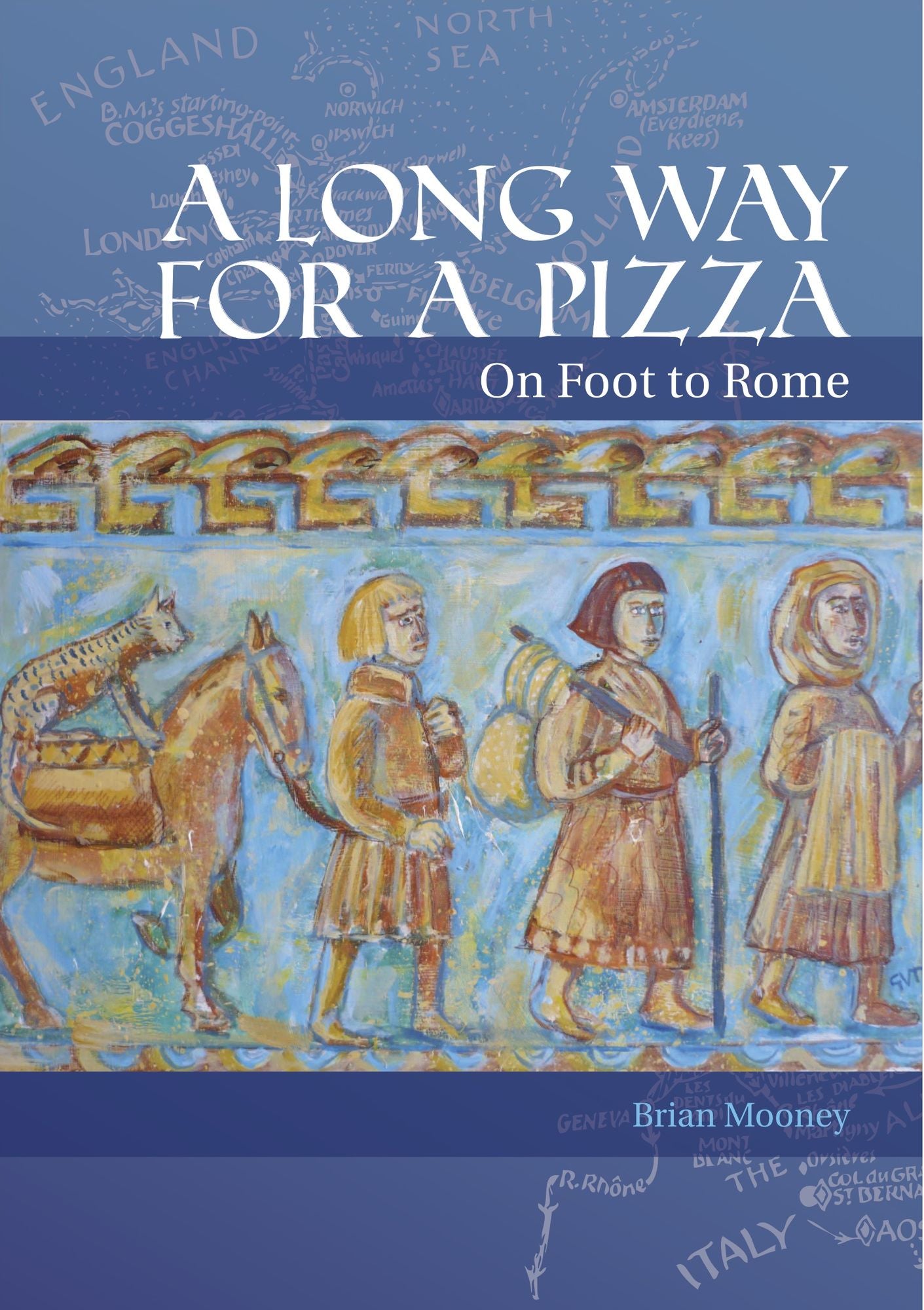 A Long Way for a Pizza: On Foot to Rome