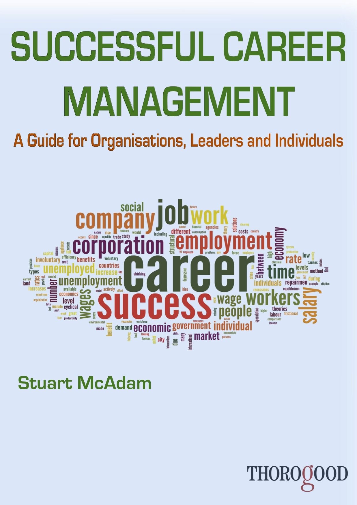 Successful Career Management: A Guide for Organisations, Leaders and Individuals