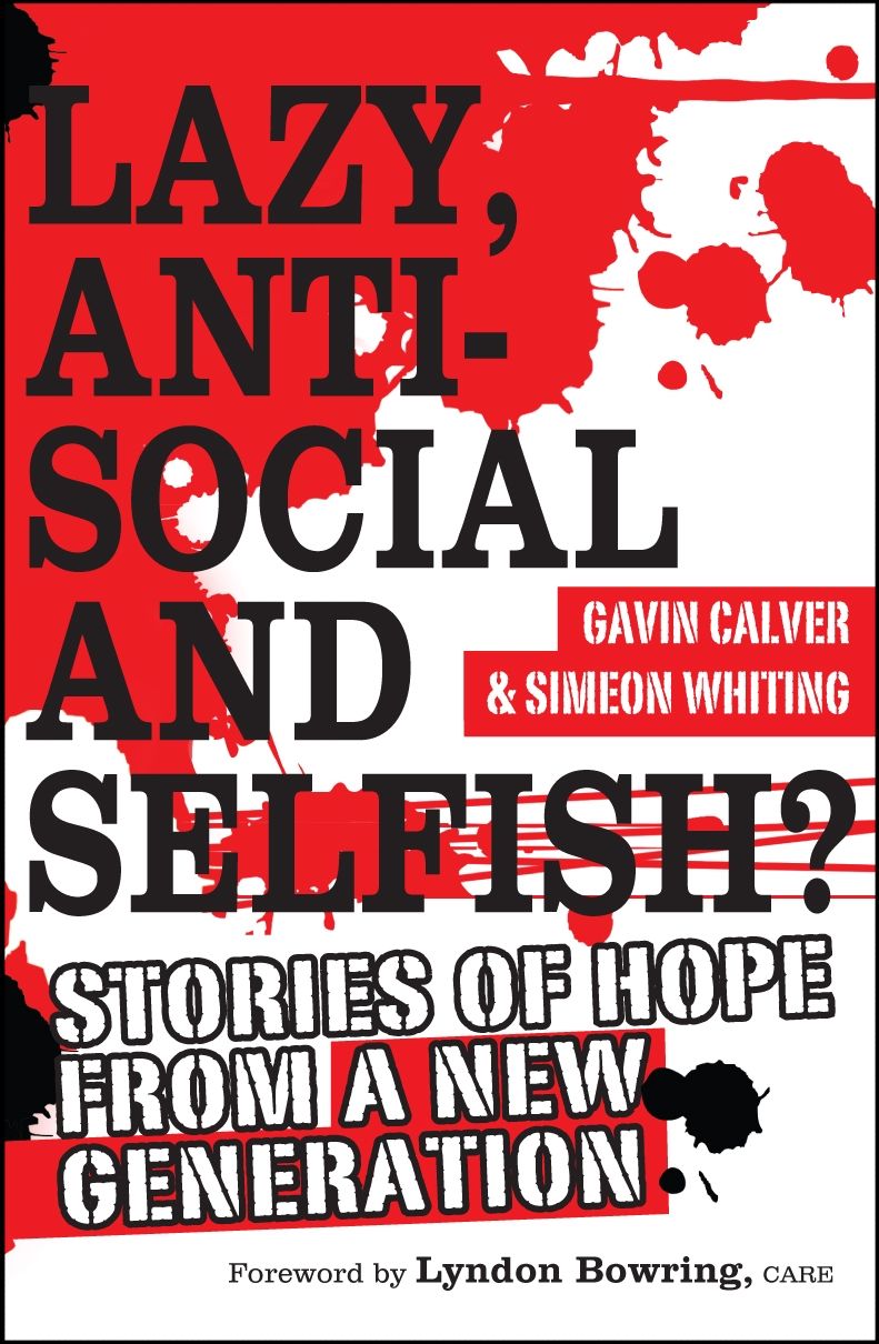 Lazy, Antisocial and Selfish