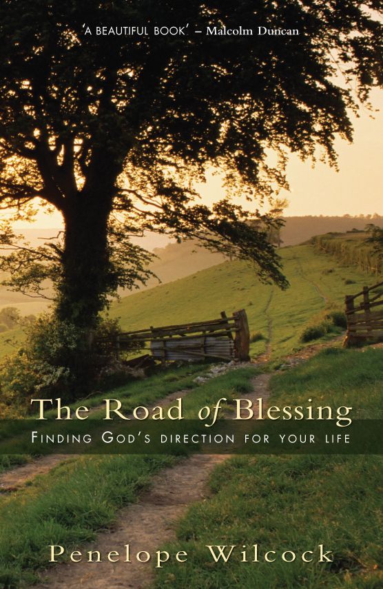 The Road of Blessing: Finding God's Direction for Your Life