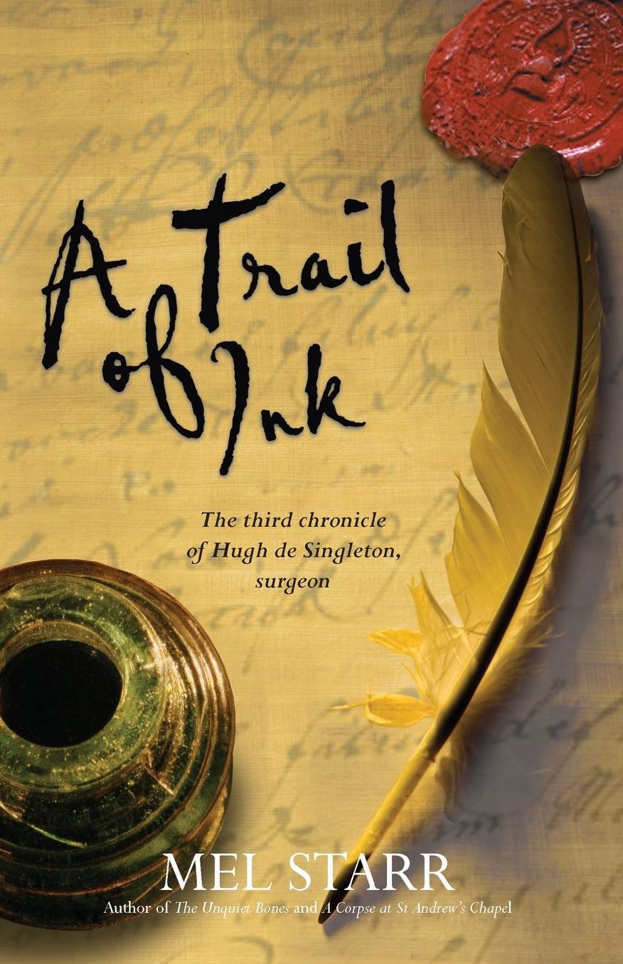 A Trail of Ink (Chronicles of Hugh de Singleton, Surgeon Series #3)