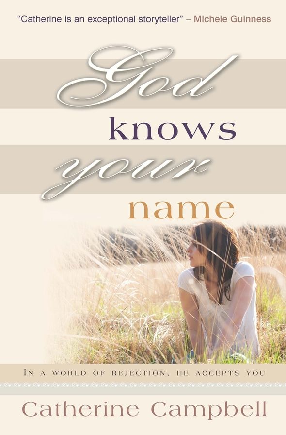 God Knows Your Name: In a World of Rejection, He Accepts You