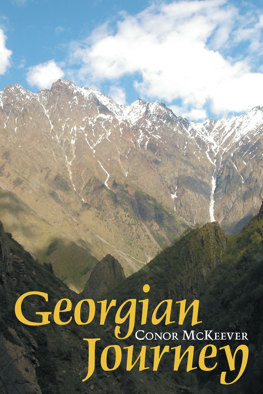 A Guest is a Gift from God: Travels in Georgia