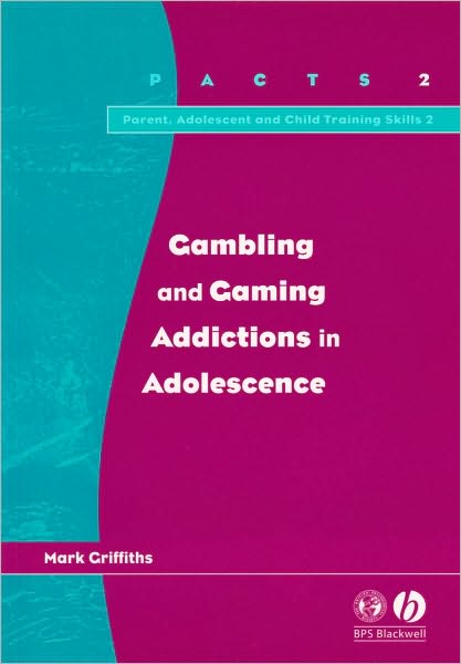 Gambling and Gaming Addictions in Adolescence