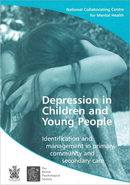 Depression in Children and Young People: Identification and Management in Primary, Community and Secondary Care (NICE Guidelines)