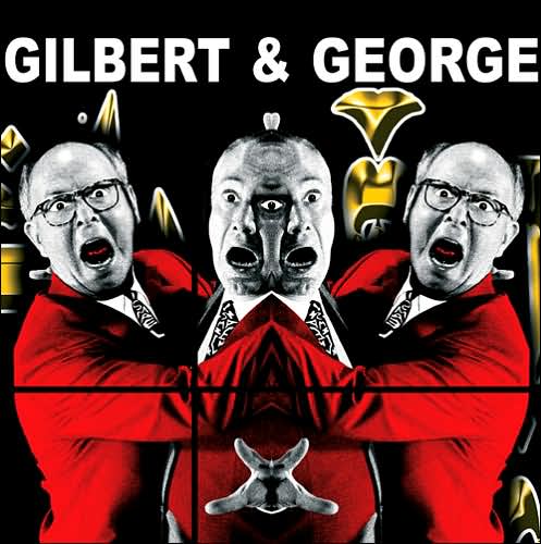 Gilbert & George