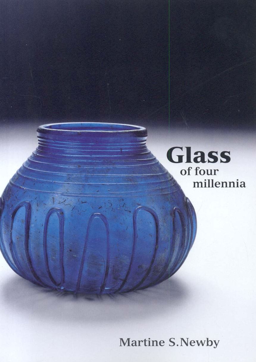 Glass of Four Millennia