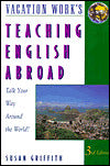 Teaching English Abroad, Talk Your Way around the World!